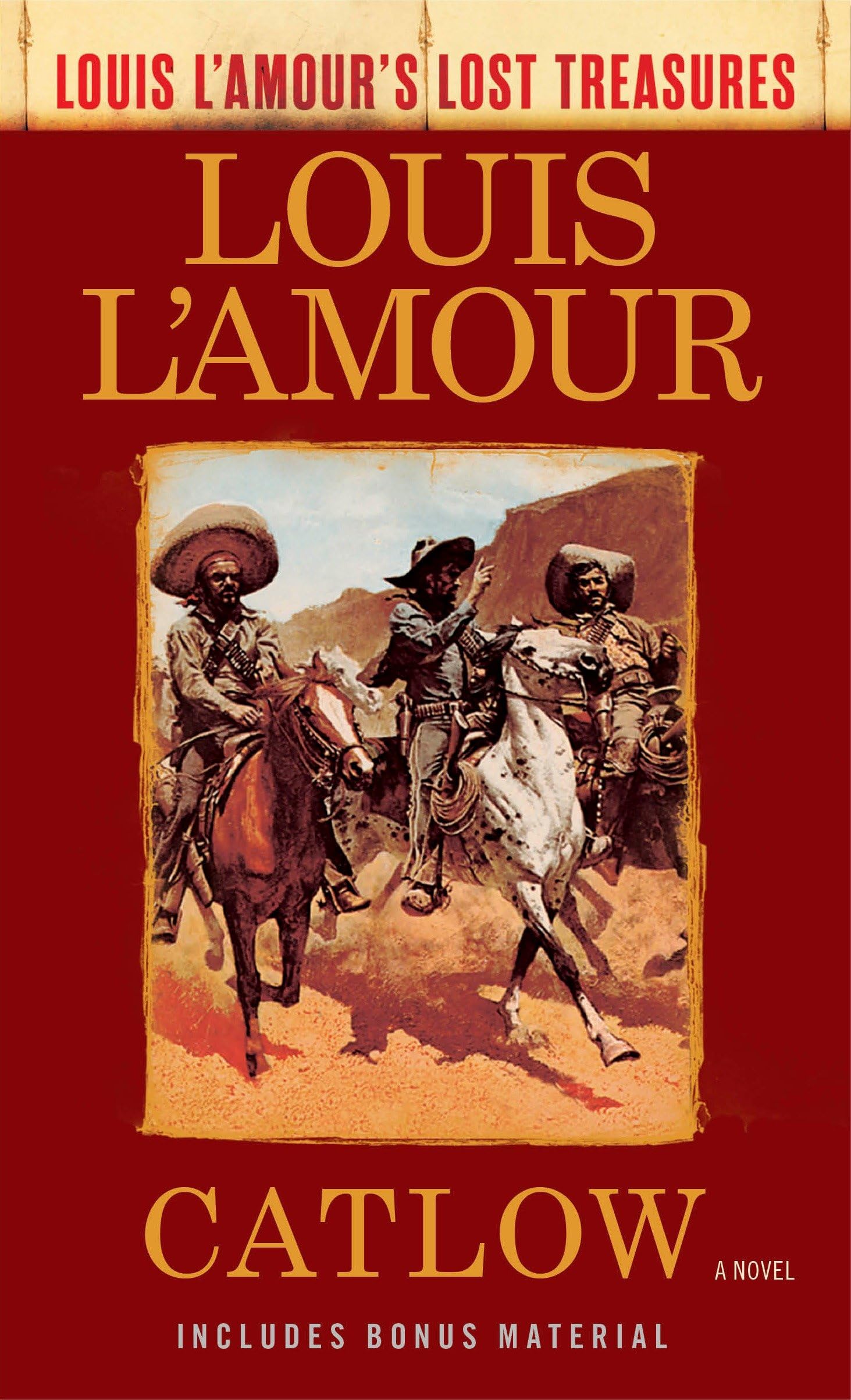 Front cover of the book 'Catlow (Louis L'Amour's Lost Treasures): A Novel' by LAmour, Louis.