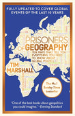 Prisoners of Geography: FULLY UPDATED NEW EDITION OF THE #1 SUNDAY TIMES BESTSELLER (Tim Marshall on Geopolitics) NYBooksHub