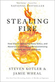 Stealing Fire: - PaperbackÐ   by Steven Kotler