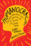 Front cover of the book 'Humanocracy: Creating Organizations as Amazing as the People Inside Them' by Hamel, Gary.