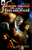 Front cover of the book 'Stolen Hearts: The Love of Eros and Psyche: A Graphic Novel (Campfire Graphic Novels)' by Ryan Foley.