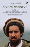 Front cover of the book 'Afghan Napoleon the life of Ahmad Shah Massoud' by Sandy Gall.