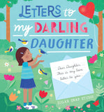 Front cover of the book 'Letters to My Darling Daughter: Dear daughter, this is my love letter to you...' by Sugar Snap Studio.