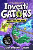 Front cover of the book 'Investigators: Weather or Not HC (International Edition)' by John Patrick Green.