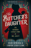 Front cover of the book 'The Butcher's Daughter' by Corinne Leigh Clark, David Demchuk.