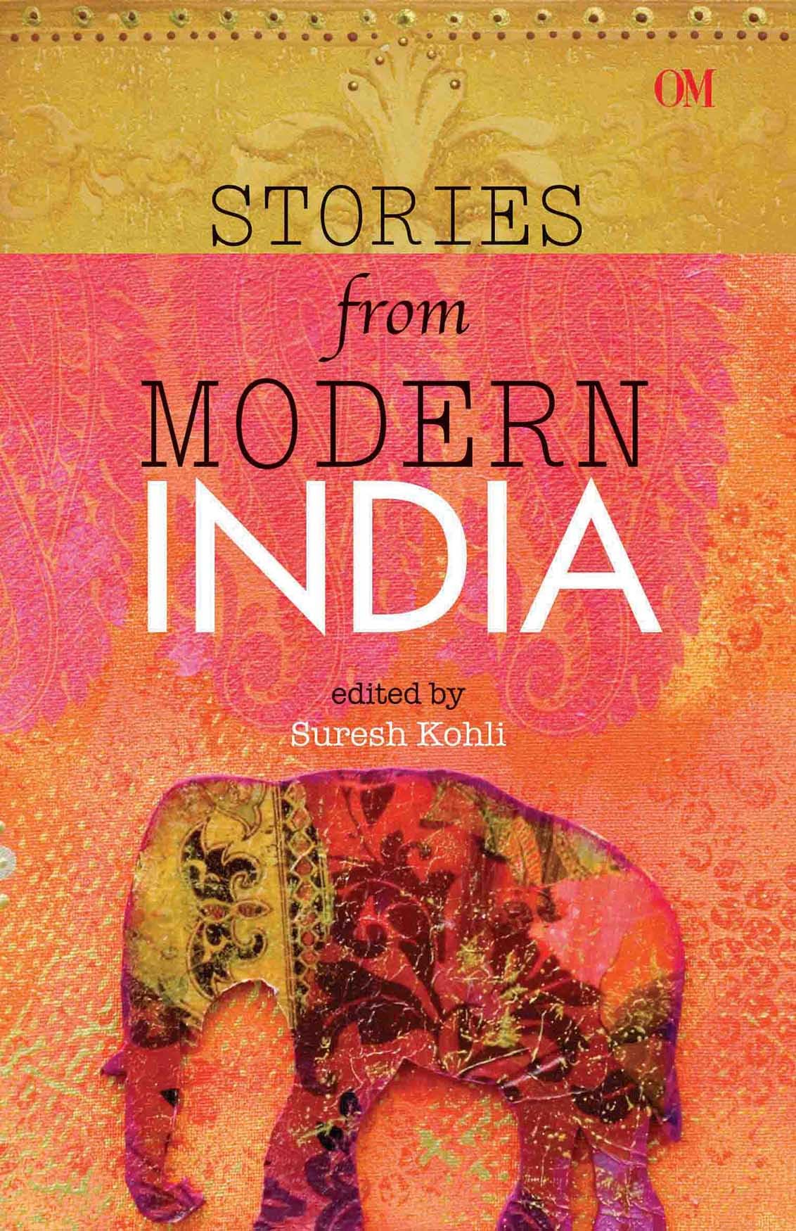 Front cover of the book 'Short Stories from Modern India' by Suresh Kohli.