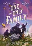 The One and Only Family (The One and Only Ivan) (International Edition)