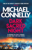 Front cover of the book 'Dark sacred night' by Connelly, Michael.