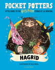 Front cover of the book 'Hagrid (pocket potters)' by J K Rowling.