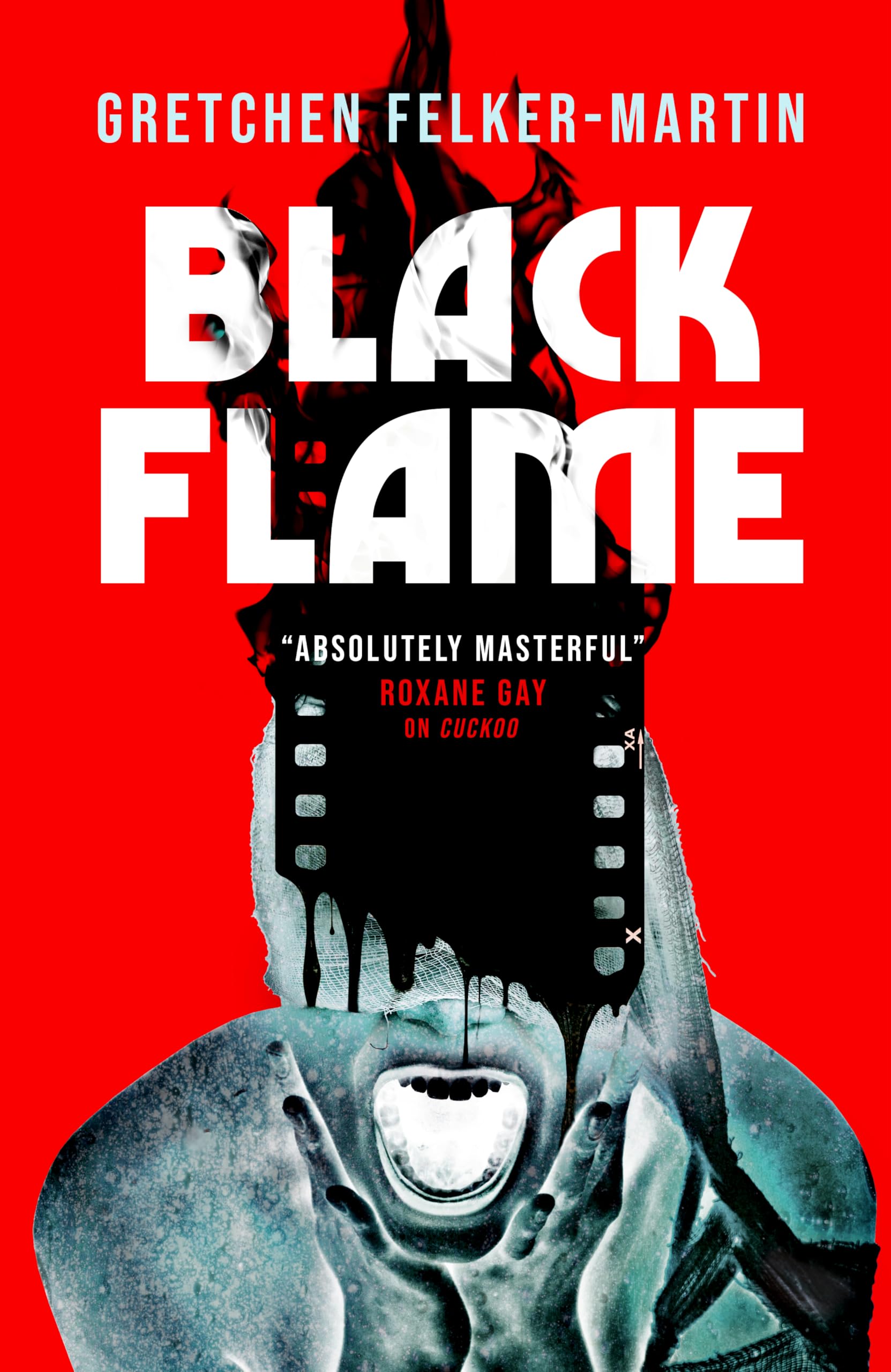 Front cover of the book 'Black Flame' by Gretchen Felker-Martin.