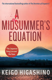 Front cover of the book 'Midsummers Equation' by Higashino, Keigo.