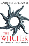 Front cover of the book 'The Tower of the Swallow: Witcher 4 - Now a major Netflix show (The Witcher)' by Sapkowski, Andrzej.