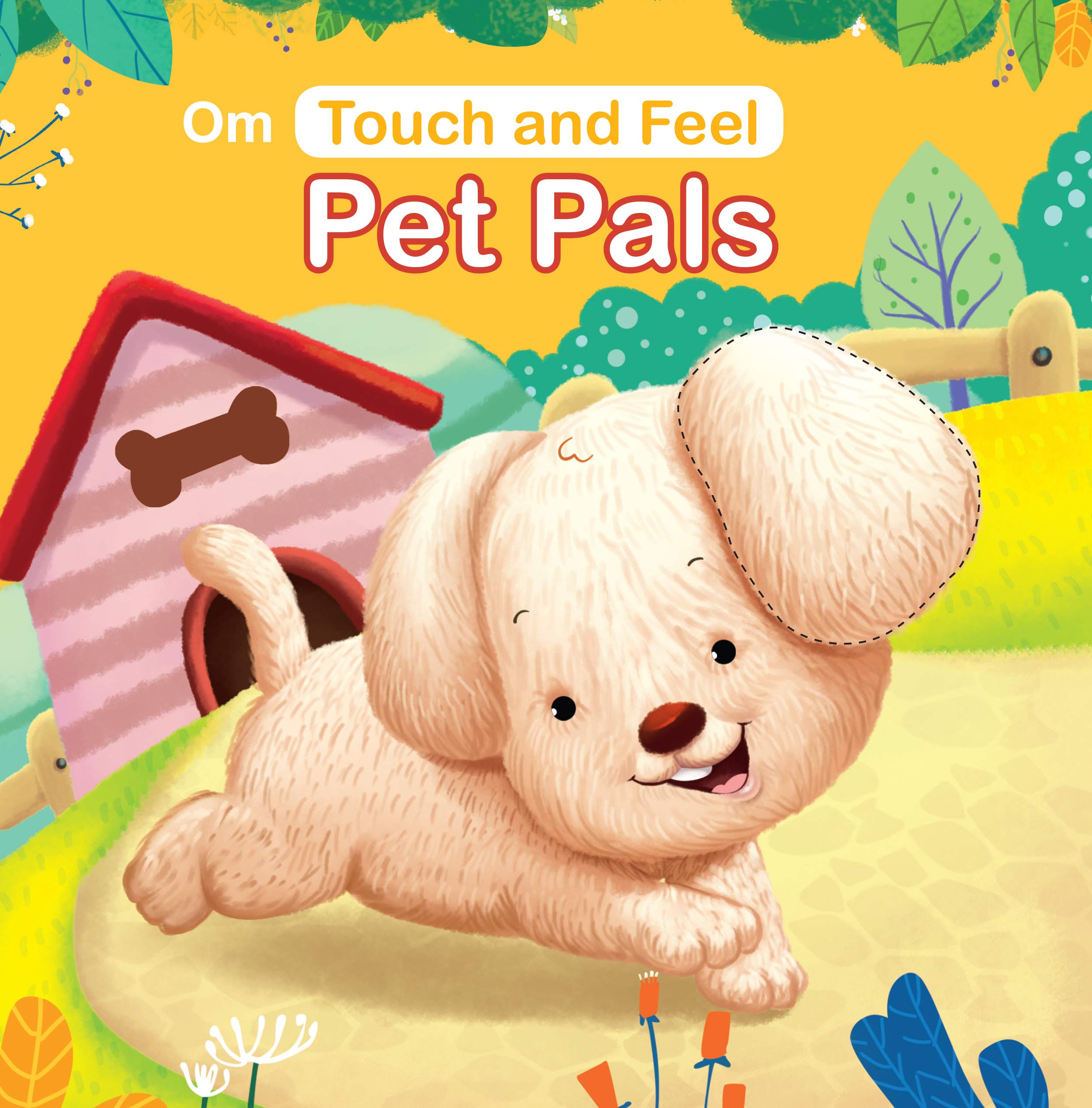 Front cover of the book 'Pets pals: Touch and feel series' by Omkidz.