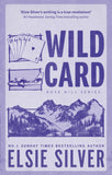 Front cover of the book 'Wild card' by Elsie Silver.