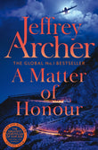 Front cover of the book 'A Matter of Honour' by Jeffrey Archer.