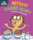 Front cover of the book 'Franklin Watts Ltd Money Matters Meerkat Earns Money.' by Sue Graves.