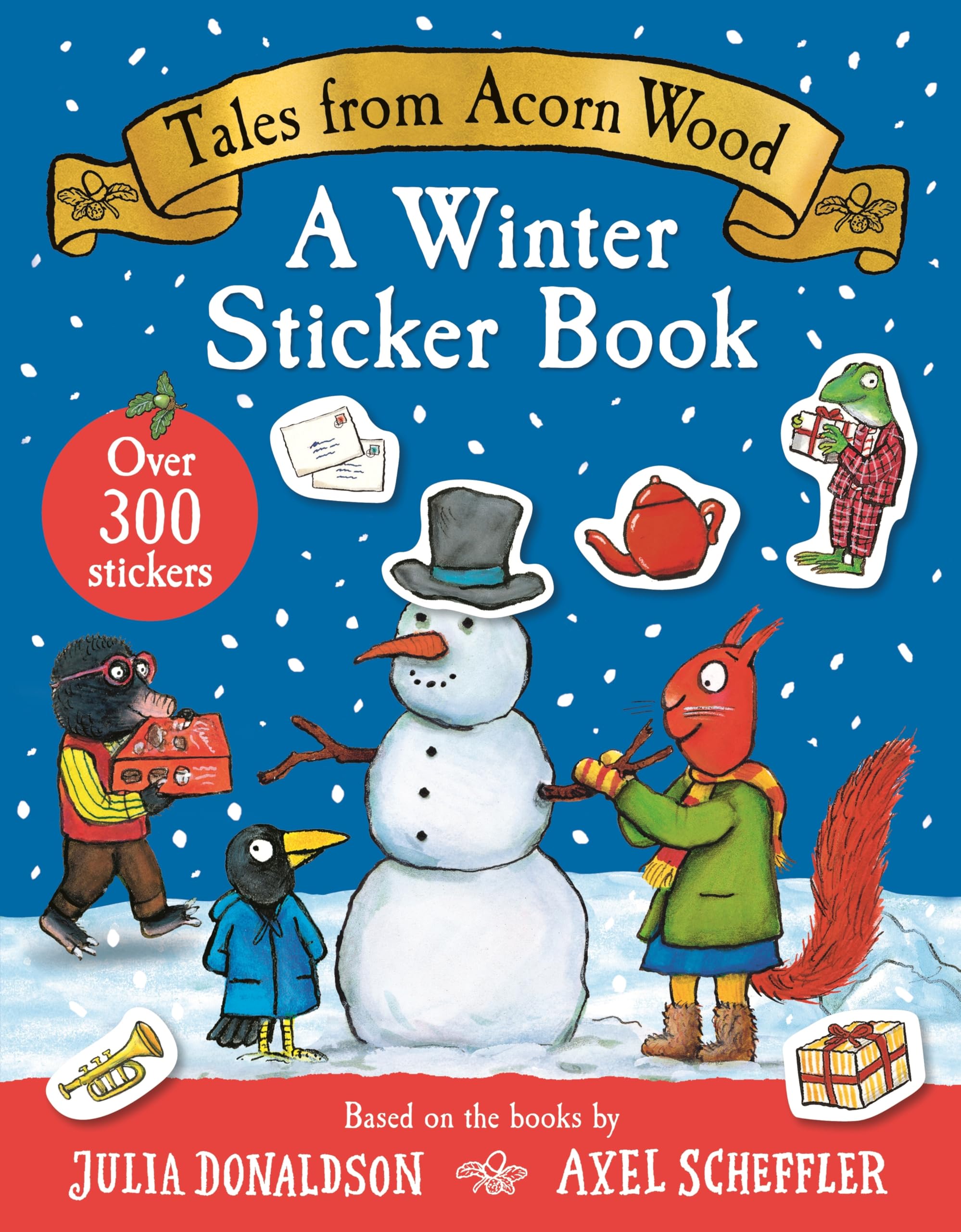 Front cover of the book 'Macmillan Childrens Books Tales From Acorn Wood A Winter Sticker Book.' by Julia Donaldson, Axel Scheffler.