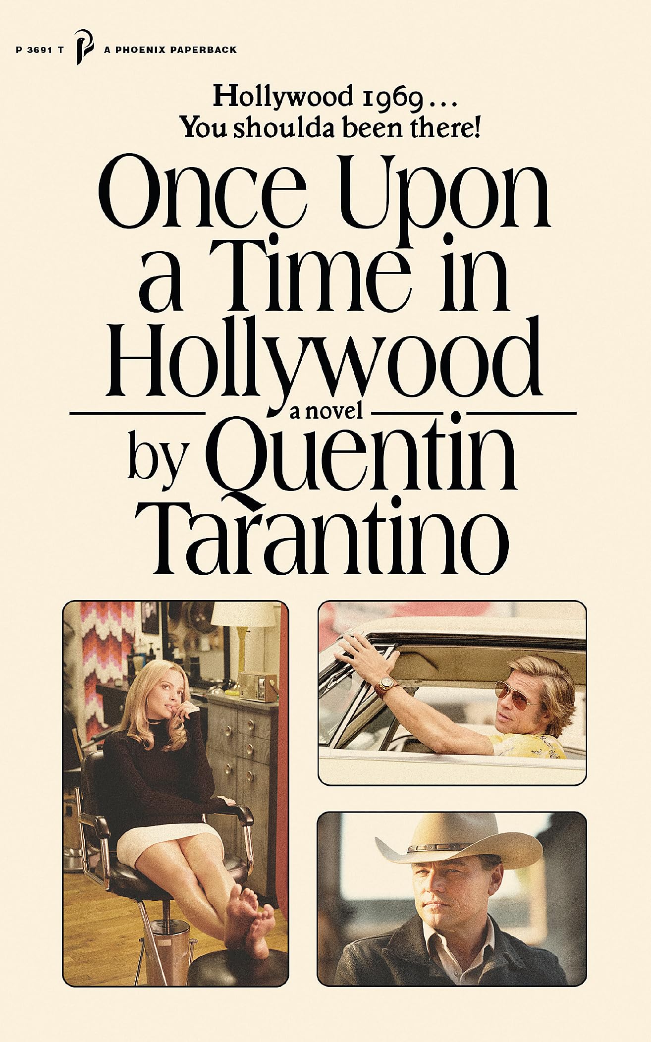 Front cover of the book 'Once Upon a Time in Hollywood: The First Novel By Quentin Tarantino' by Quentin Tarantino.