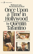 Front cover of the book 'Once Upon a Time in Hollywood: The First Novel By Quentin Tarantino' by Quentin Tarantino.