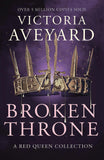 Front cover of the book 'Broken Throne' by Aveyard, Victoria.