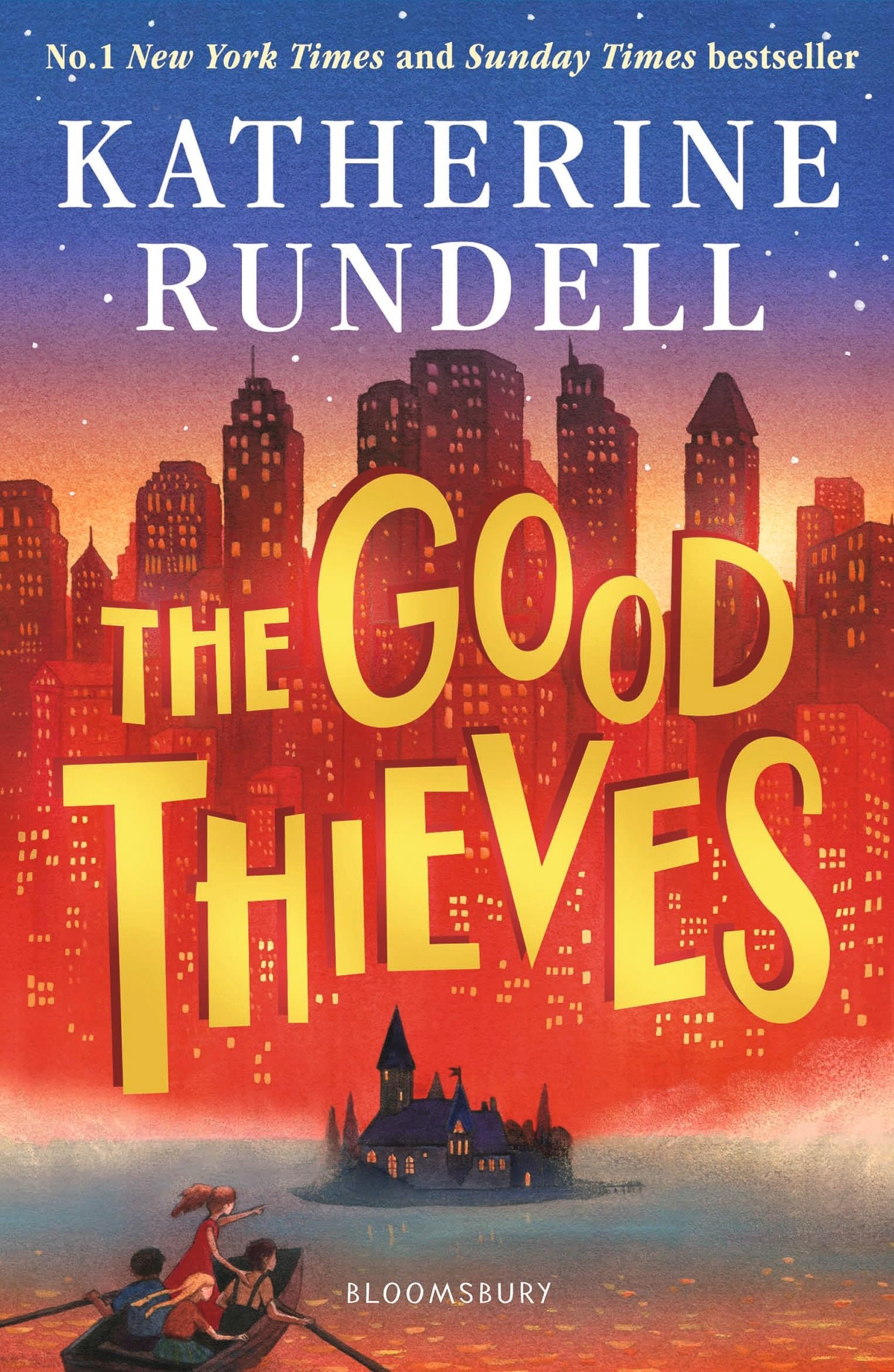 Front cover of the book 'The Good Thieves' by Katherine Rundell.