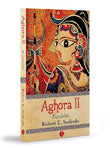 Kundalini Aghora-ii – ROBERT SVOBODA [PB] | 9788171673438