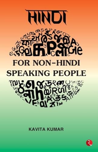 Hindi For Non-Hindi Speaking People – KAVITA KUMAR [PB] | 9788171673506