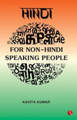 Hindi For Non-Hindi Speaking People – KAVITA KUMAR [PB] | 9788171673506