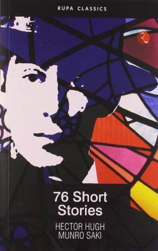 76 Short Stories Of Saki – SAKI [PB] | 9788171674879