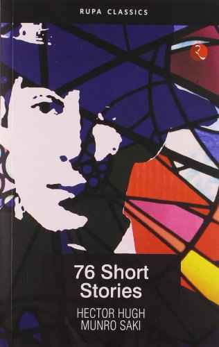 76 Short Stories Of Saki – SAKI [PB] | 9788171674879