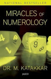 Miracles Of Numerology – DR M KATAKKAR [PB] | 9788172241001