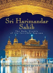 The Golden Temple (Sri Harimandar Sahib) : The Body Visible of The Invisible Supreme – Dr. Daljeet & Prof. P.C. Jain [HB] | 9788172340568
