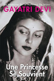 Princess Remember Une Princesse Se Souvient: Les Memoires De La Maharani De Jaipur-French – GAYATRI DEVI [PB] | 9788172341350