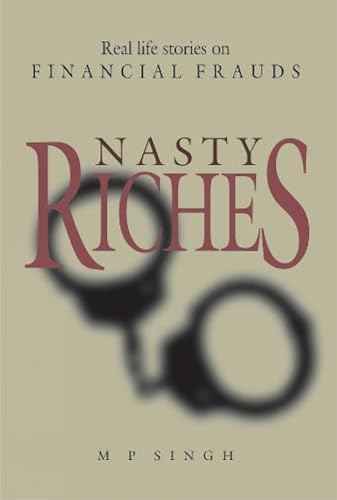 Nasty Riches – M.P. Singh [PB] | 9788172341466