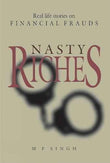 Nasty Riches – M.P. Singh [PB] | 9788172341466