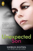 The Unexpected Son  Shobhan Bantwal [PB] | 9788172344689