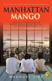Manhattan Mango  Madhuri Iyer [PB] | 9788172345129