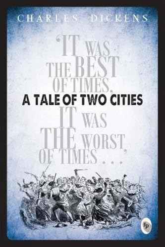 A Tale Of Two Cities   - Classics  Charles Dickens [PB] | 9788172345686
