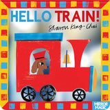 Front cover of the book 'Hello Train!' by Sharon King-Chai.