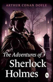 The Adventures Of Sherlock Holmes  - Classics  Arthur Conan Doyle [PB] | 9788175993860