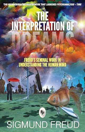 The Interpretation Of Dreams  - Classics  Sigmund Freud [PB] | 9788175994003