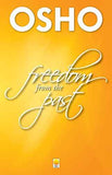 Freedom From The Past – Osho [PB] | 9788176211840