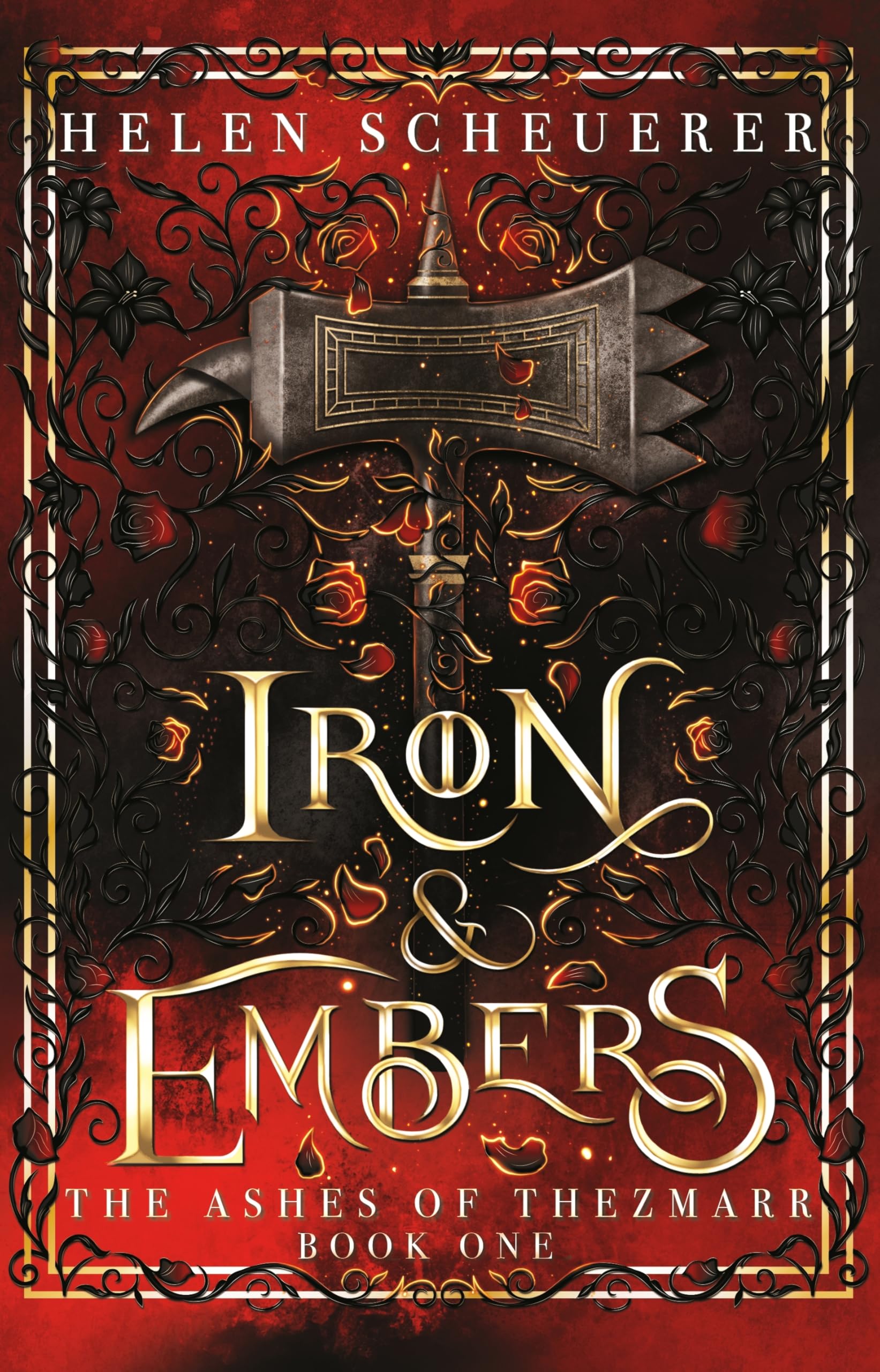 Front cover of the book 'Iron & Embers' by Helen Scheuerer.