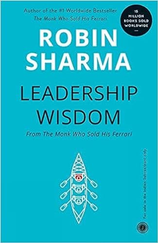 Leadership Wisdom – ROBIN SHARMA [PB] | 9788179922316