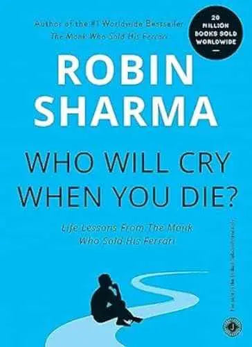 Who Will Cry When You Die? by Robin Sharma | Paperback | HMS-9788179922323