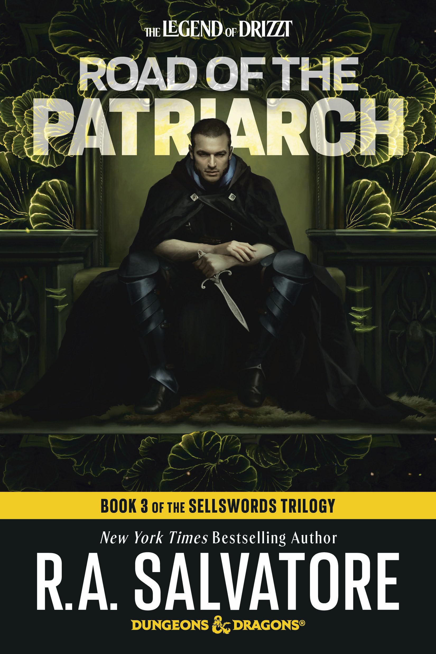 Front cover of the book 'Road of the Patriarch: Dungeons & Dragons: Book 3 of The Sellswords Trilogy (The Legend of Drizzt)' by Salvatore, R A.