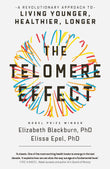 Front cover of the book 'The Telomere Effect: A Revolutionary Approach to Living Younger, Healthier, Longer' by BlackBurn.