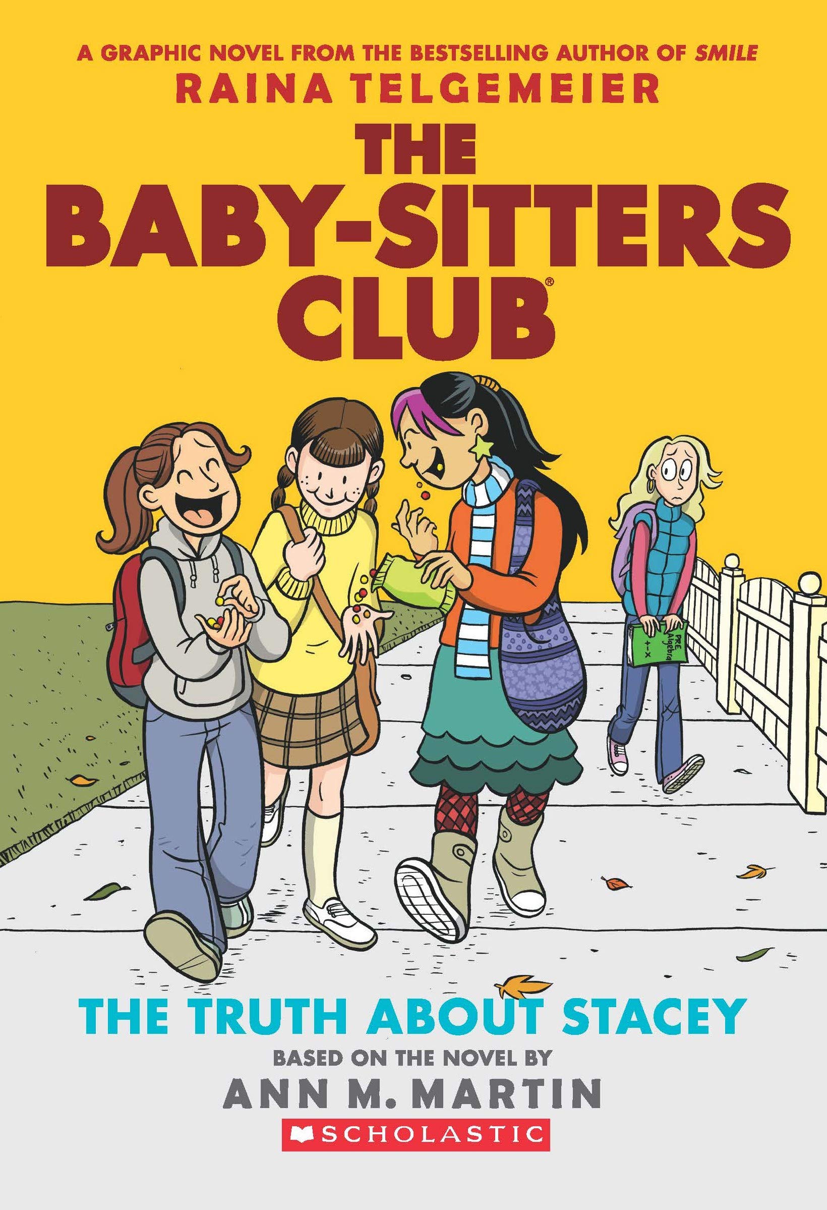 Front cover of the book 'The Baby-Sitters Club Graphix#02: The Truth About Stacey' by Ann M Martin.