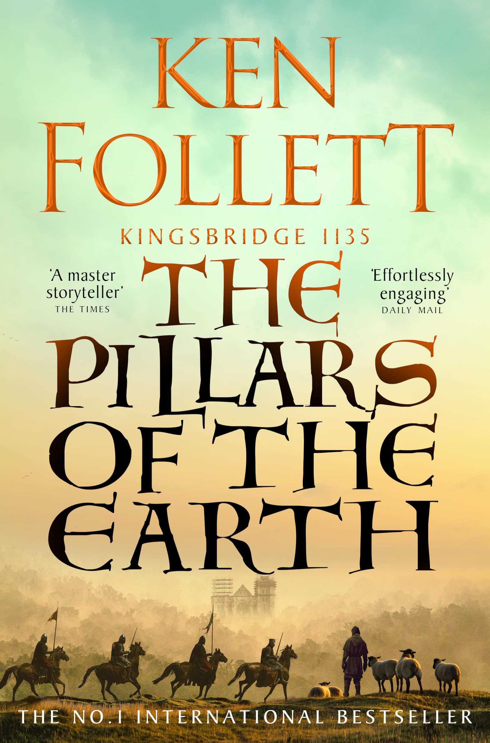 Front cover of the book 'The Pillars of the Earth (The Kingsbridge Novels)' by Ken Follett.