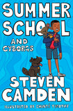 Front cover of the book 'Summer School and Cyborgs' by Steven Camden.
